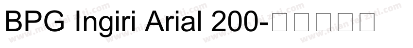 BPG Ingiri Arial 200字体转换